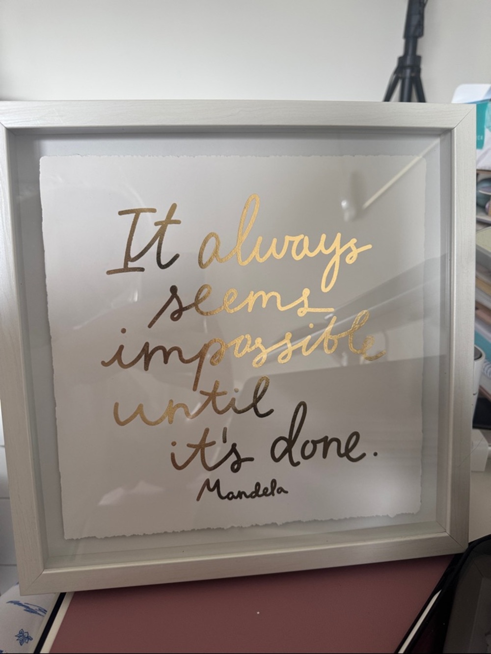 Framed Mandela Quote Wall Art in White Frame with Gold Foil